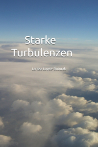 Starke Turbulenzen