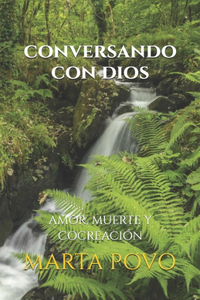 Conversando Con Dios