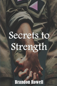 Secrets to Strength