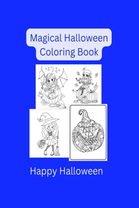 Magical Halloween Coloring Book: Halloween gift for children