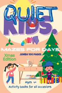 Quiet Kids Mazes for Days - Xmas Edition!