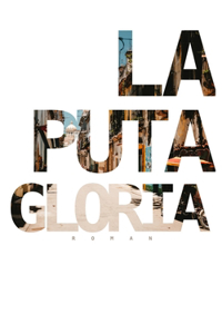 La Puta Gloria