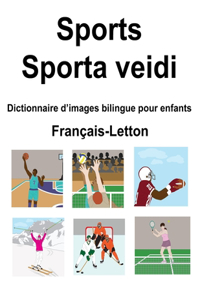 Français-Letton Sports / Sporta veidi Dictionnaire d'images bilingue pour enfants