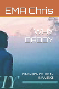 Why Daddy