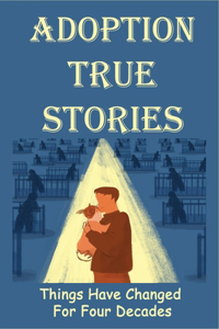 Adoption True Stories