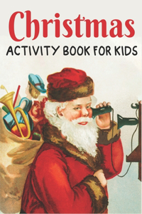 Christmas Activity Book For Kids