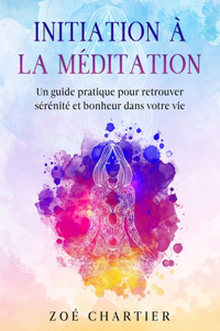 Initiation à la méditation