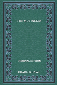 The Mutineers - Original Edition
