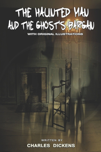 The Haunted Man and the Ghost's Bargain