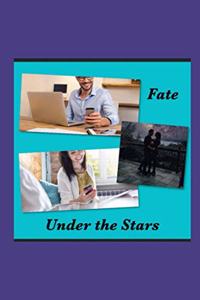 Fate Under the Stars