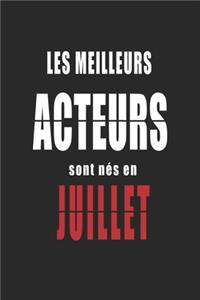 Les Meilleurs Acteurs sont nés en Juillet carnet de notes