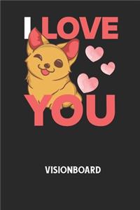 I LOVE YOU - Visionboard