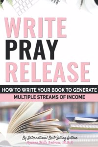 Write Pray & Release