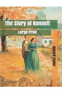 The Story of Kennett