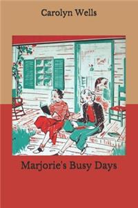 Marjorie's Busy Days