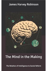 The Mind in the Making