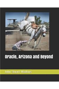 Oracle, Arizona and Beyond