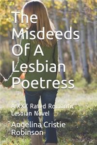 The Misdeeds Of A Lesbian Poetress