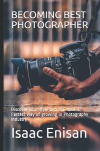 Becoming Best Photographer