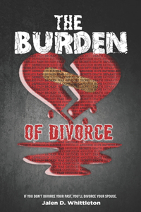 Burden of Divorce