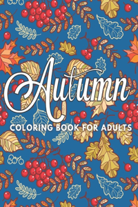 Autumn Coloring Book For Adults