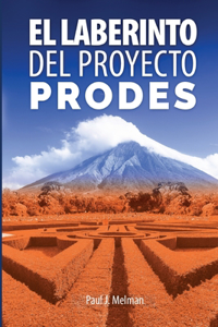 El laberinto del Proyecto PRODES