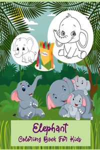 Elephant Coloring Book for Kids