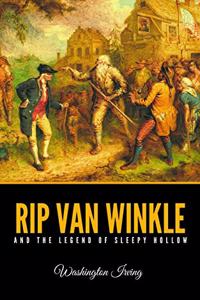 Rip Van Winkle and The Legend of Sleepy Hollow