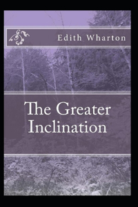 The Greater Inclination