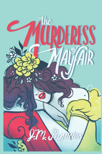 Murderess of Mayfair