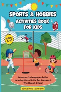 Sports and Hobbies Activities Book For Kids