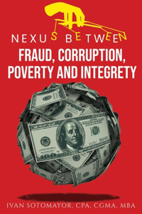Nexus Between Fraud, Corruption, Poverty and Integrety