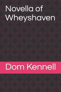 Novella of Wheyshaven