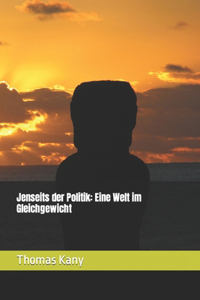 Jenseits der Politik
