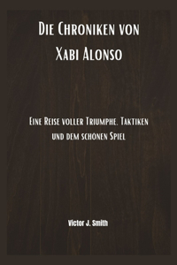 Chroniken von Xabi Alonso