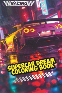 Supercar Dream Coloring Book