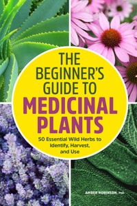 Beginner's Guide to Medicinal Plants