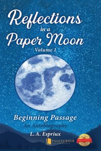 Reflections in a Paper Moon