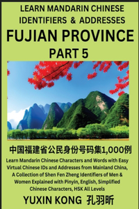 Fujian Province of China (Part 5)