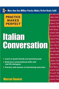 Practice Makes Perfect: Italian Conversation