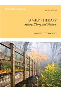 Family Therapy: History, Theory, and Practice, Enhanced Pearson Etext -- Access Card