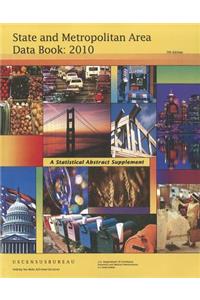 State and Metropolitan Area Data Book 2010