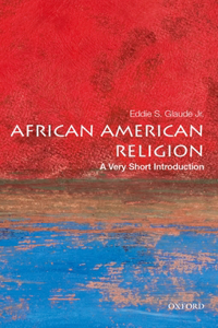 African American Religion: A Very Short Introduction