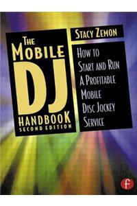 The Mobile DJ Handbook
