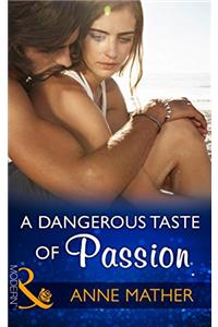 A Dangerous Taste Of Passion