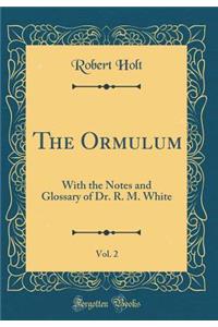 The Ormulum, Vol. 2