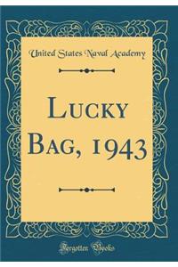 Lucky Bag, 1943 (Classic Reprint)