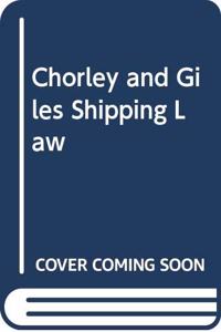 Chorley and Giles Shipping Law