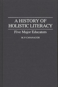History of Holistic Literacy