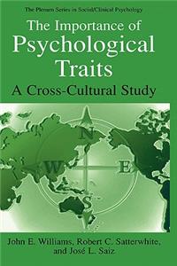 The Importance of Psychological Traits